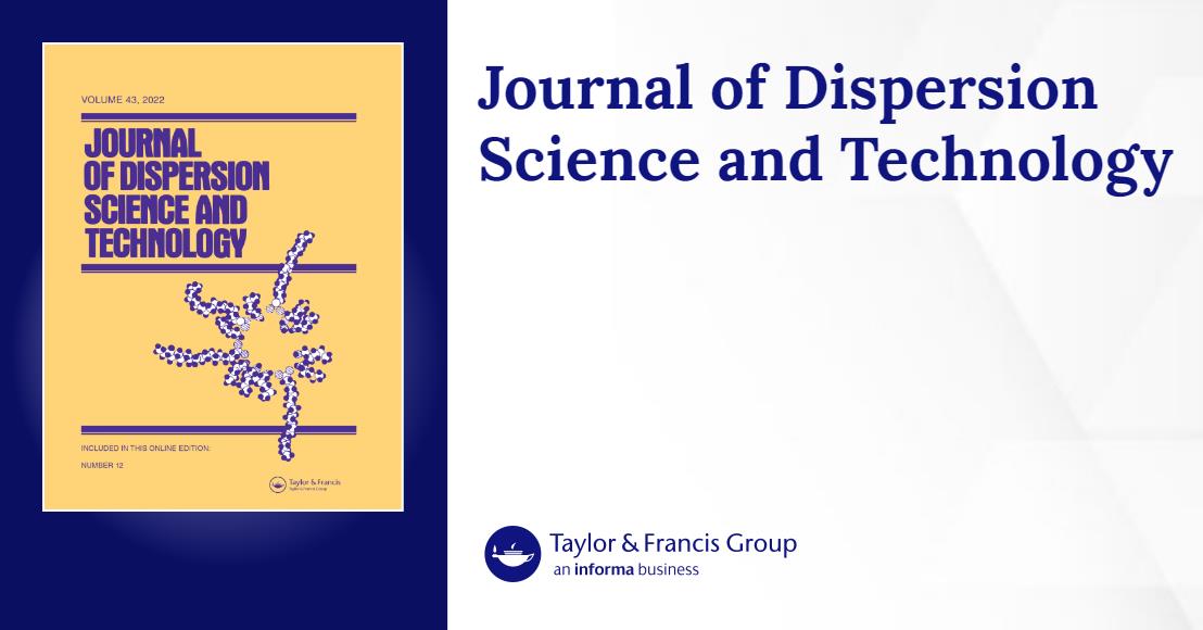 Journal of Dispersion Science and Technology